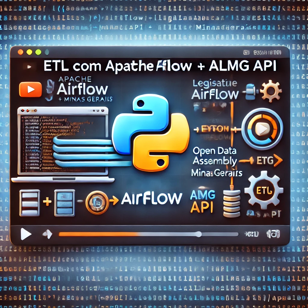 Projeto ETL com Apache Airflow usando a API de Dados Abertos da Assembleia Legislativa de Minas